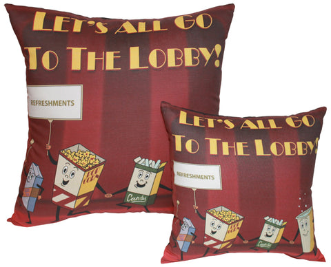 Let's All Go To The Lobby Pillow